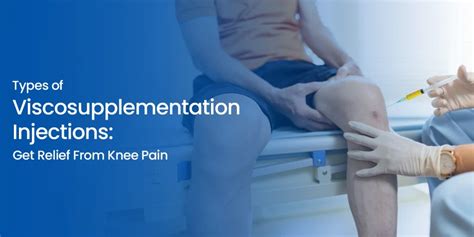 Viscosupplementation for Arthritis: What to Expect .